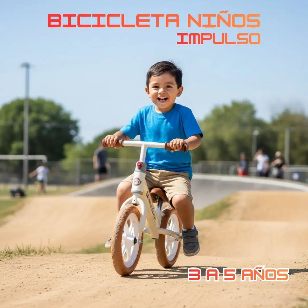 BICICLETA IMPULSO®️NIÑOS DE 3 A 5 AÑOS